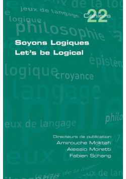 Soyons Logiques. Let's be Logical
