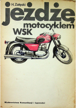 Jeżdżę motocyklem wsk