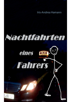 Nachtfahrten eines Taxifahrers