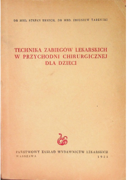 Technika zabiegów lekarskich w przychodni chirurgicznej dla dzieci