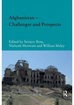 Afghanistan � Challenges and Prospects
