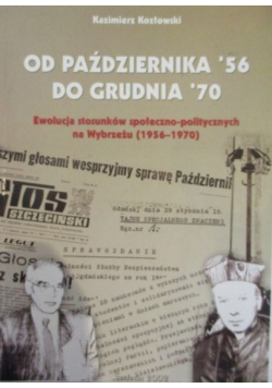 Od października 56 do grudnia 70