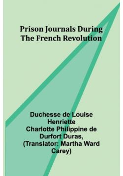 Prison Journals During the French Revolution