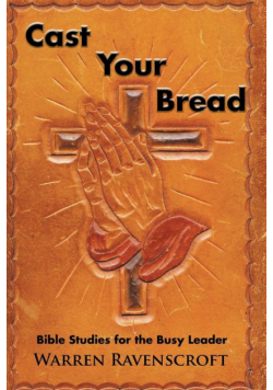 Cast Your Bread