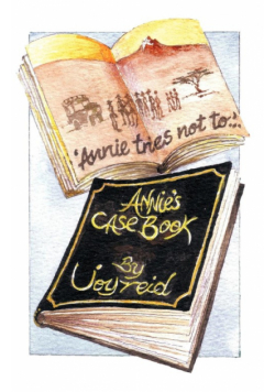 Annie Tries Not to and Annie's Case Book