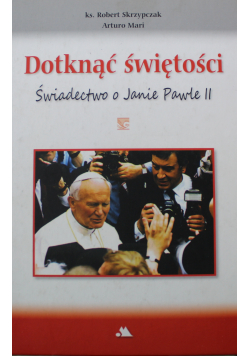 Dotknąć świętości NOWA