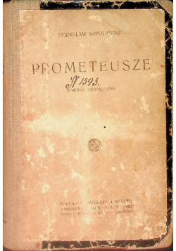 Prometeusze, 1946 r.