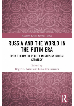 Russia and the World in the Putin Era