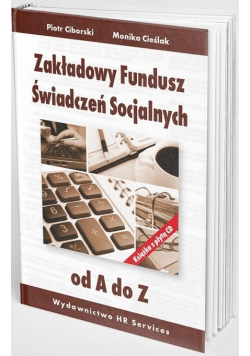 Zakładowy Fundusz Świadczeń Socjalnych od A do Z