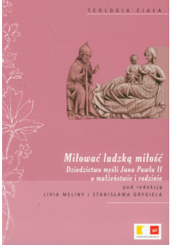 Miłować ludzką miłość