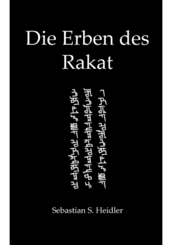 Die Erben des Rakat