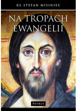 Na tropach Ewangelii