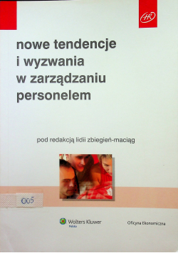 Nowe tendencje i wyzwania w zarządzaniu personalem