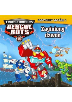 Transformers Rescue Bots Przygody Botów 1
