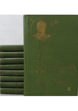 Sienkiewicz Pisma 9 tomów 1904 r.