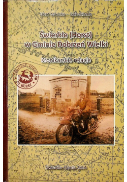 Świerkle (Horst) w Gminie Dobrzeń Wielki Część II