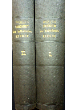 Schonbeit und Wahrbeit der katholifchen kirche 7 części około 1875 r.