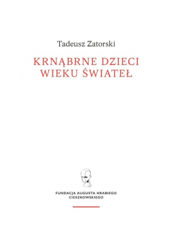 Krnąbrne dzieci wieku świateł