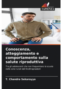 Conoscenza, atteggiamento e comportamento sulla salute riproduttiva