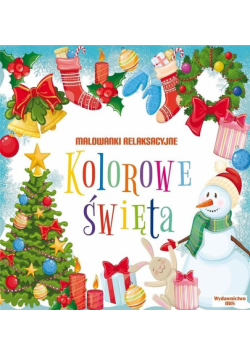 Malowanki relaksacyjne Kolorowe święta
