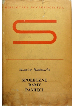 Społeczne ramy pamięci