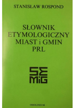 Słownik etymologiczny miast i gmin PRL