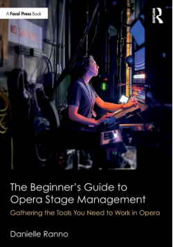 The Beginner's Guide to Opera Stage Management