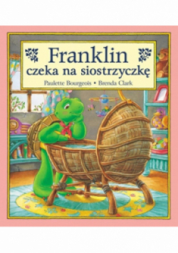 Kolekcja Tom 20 Franklin czeka na siostrzyczkę