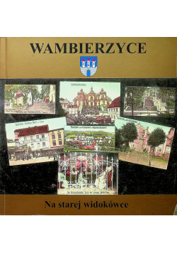 Wambierzyce  Na starej widokówce