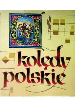 Kolędy Polskie Tom I