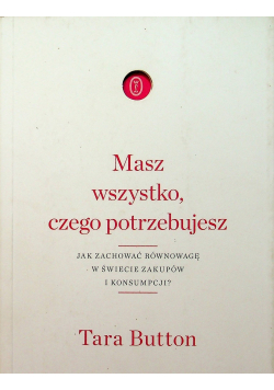 Masz wszystko czego potrzebujesz