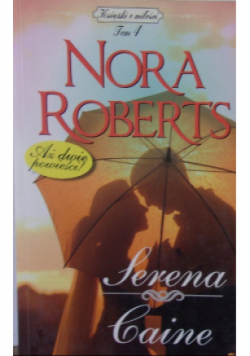 Serena / Caine