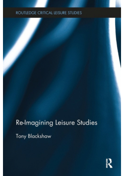 Re-Imagining Leisure Studies