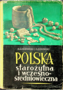 Polska starożytna i wczesnośredniowieczna