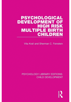 Psychological Development of High Risk Multiple Birth Children