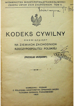 Kodeks cywilny obowiązujący na ziemiach Zachodnich Rzeczypospolitej Polskiej 1923 r.