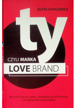 Ty Czyli Marka Love Brand
