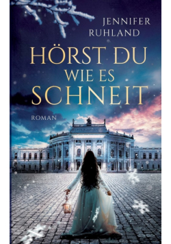 Hörst du, wie es schneit