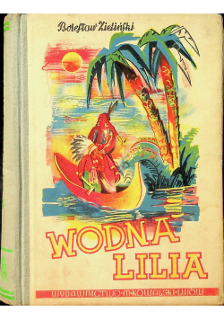 Wodna Lilia 1944r