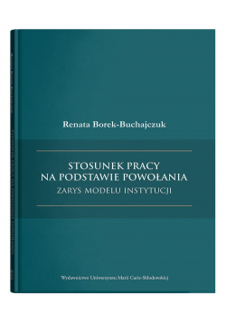 Stosunek pracy na podstawie powołania - zarys modelu instytucji