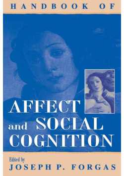 Handbook of Affect and Social Cognition