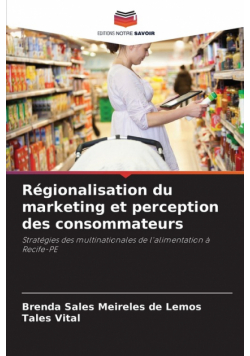 Régionalisation du marketing et perception des consommateurs