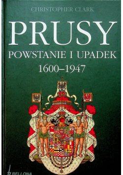 Prusy Powstanie i upadek 1600  1947