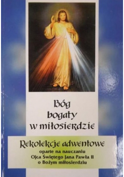 Bóg bogaty w miłosierdzie