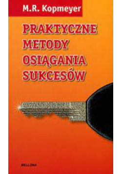 Praktyczne Metody Osiągania Sukcesów