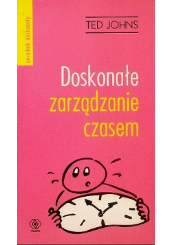 Doskonałe zarządzanie czasem