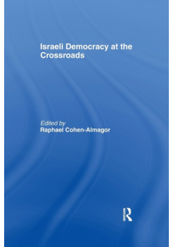 Israeli Democracy at the Crossroads