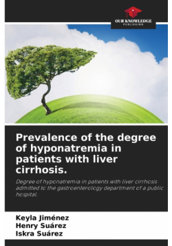 Prevalence of the degree of hyponatremia in patients with liver cirrhosis.