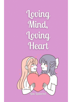 Loving Mind, Loving Heart