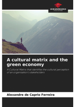 A cultural matrix and the green economy